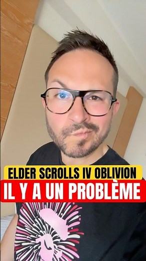 PROBLEM with The Elder Scrolls IV OBLIVION 🚨