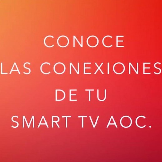 Conoce las conexiones de tu Smart TV AOC