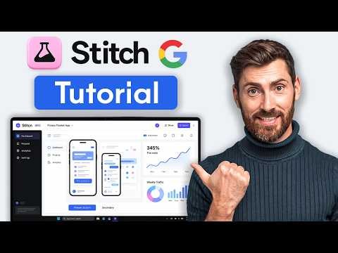 Google Stitch Tutorial (2026) – How to Use Google Stitch for UI Design