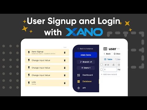 Xano User Signup and Login | Integrations | Adalo: Build Apps without Code #nocode