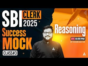 SBI Clerk 2025 Prelims | SBI Clerk Reasoning Success Mock #3 | Reasoning By Shubham Sir