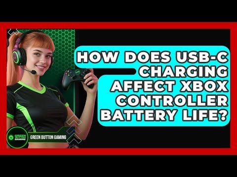 How Does USB-C Charging Affect Xbox Controller Battery Life? - Green Button Gaming