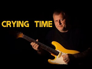 Crying Time - Vladan Guitar Instrumental / Buck Owens / Ray Charles