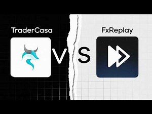 FxReplay Vs TraderCasa Which Is The Best Free BAcktesting Software
