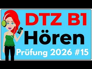 B1 Hören | Prüfung DTZ 2026 | Übung mit Lösungen | Teil 1-4 | #15