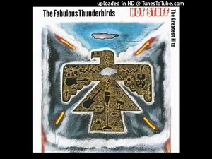 The Fabulous Thunderbirds - Twist of the Knife