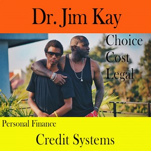 Credit Systems: Choice, Cost, and Legal Aspects of Credit