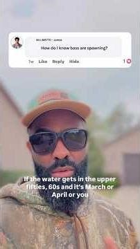 How to know when bass are spawning…