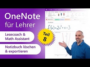 8️⃣ OneNote für Lehrer 💜 Lesecoach, Math Assistant, Notizbuch löschen & exportieren