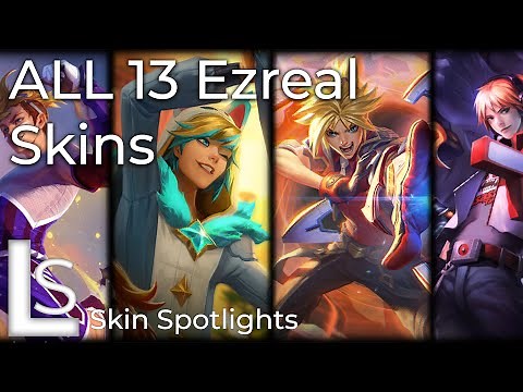 ALL EZREAL SKINS - Skins Spotlight - League of Legends