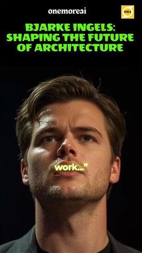 Bjarke Ingels: Shaping the Future of Architecture