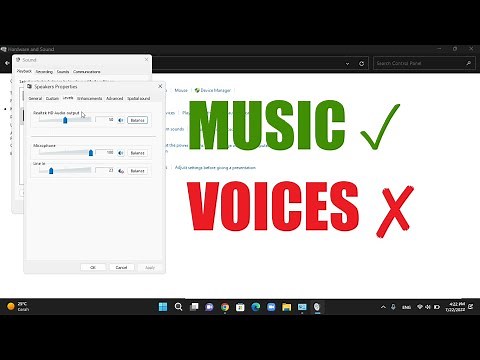 Can Hear Music But No Voices in Windows 11, 10 (SOLVED)