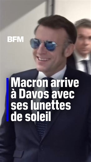 Macron arrive à Davos avec ses lunettes de soleil | BFMTV
