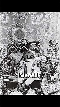 Menelik II: The African King Who Defeated a European Empire