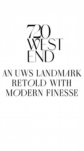 Immediate occupancy available. An Upper West Side pre-war landmark retold with modern finesse. 1 to 5-bedroom condominiums from $1.3M. | 720 West End Avenue