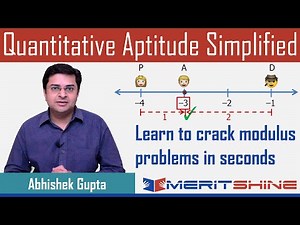 Quantitative Aptitude - Learn to crack modulus problems in seconds