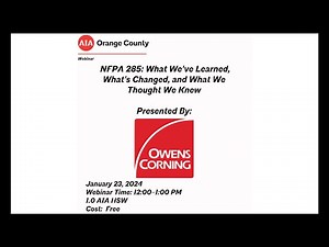 NFPA 285: What We've Learned, What's Changed, and What We Thought We Knew