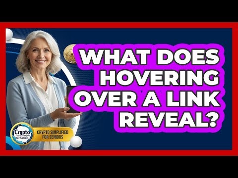 What Does Hovering Over A Link Reveal?