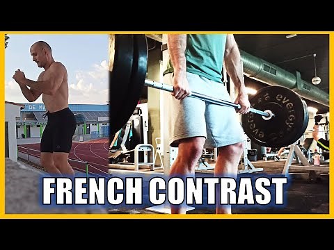 CONTRASTE FRANCÉS PARA LA MEJORA RÁPIDA DE LA FUERZA Y LA POTENCIA | FRENCH CONTRAST
