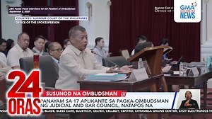 Tapos na ang panayam ng Judicial and Bar Council sa 17 aplikante sa pagka-Ombudsman kabilang si Justice Secretary Jesus Crispin Remulla. Tutol sa aplikasyon ni Remulla si Senadora Imee Marcos dahil plano lang umano ng kalihim na ipakulong si Vice President Sara Duterte bago ang 2028 elections. | 24 Oras