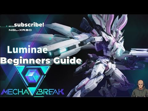 MECHA BREAK LUMINAE BEGINNERS GUIDE!