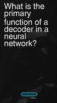 Today’s Question: Decoder Primary Function #deeplearning #interviewprep #artificialintelligence