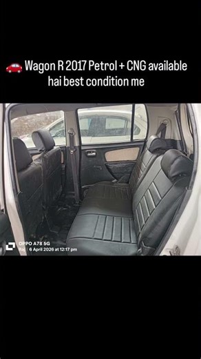 🚗 Wagon R 2017 Petrol + CNG available hai best condition me