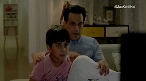 Maa kehti hai | Being Woman