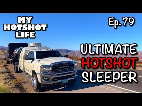 Ep. 79 : ULTIMATE HOTSHOT SLEEPER! : RoadMaster Sleeper Hotshot Trucking