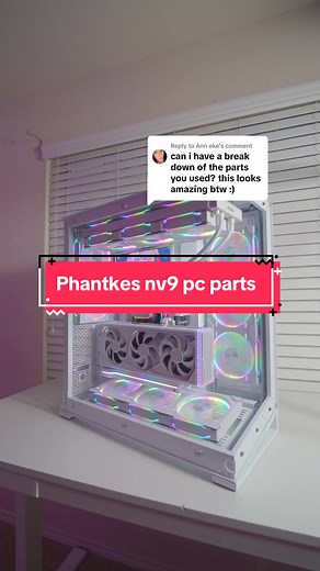 Replying to @Ann eke all the parts in my phanteks nv9 gaming pc #nv9 #phanteks #pcbuilds #akooma_ #@Phanteks