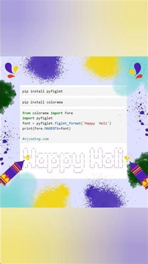 Happy Holi Evereyone✨🎨 #Python #HoliSpecial #CodingFun #Pyfiglet #Colorama #HappyHoli #Programming
