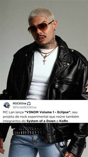 ROCKline 🎧 on Instagram: "Saiu! MC Lan apresenta ao público “V3NOM Volume 1 - Eclipse”, o primeiro capítulo de seu mais novo projeto musical. Conhecido nacionalmente por sua trajetória no funk, o artista surpreende ao mergulhar de cabeça no universo do rock experimental. O álbum conta com participações e produções de nomes de peso da cena internacional, como John Dolmayan (System of a Down), Ra Diaz (KoRn), Bladee (Suécia), Pink Siifu (EUA), Twin Pumpkin (Brasil) e DJ Blakes, além da presença m