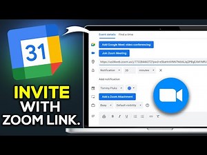 How To Create a Google Calendar Invite With Zoom Link - Easy Guide