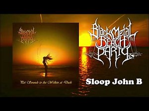 Sloop John B [Metal BEACH BOYS Cover]