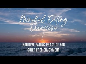 Mindful Eating Exercise with chocolate | Intuitive Eating Practice for Guilt-Free Enjoyment