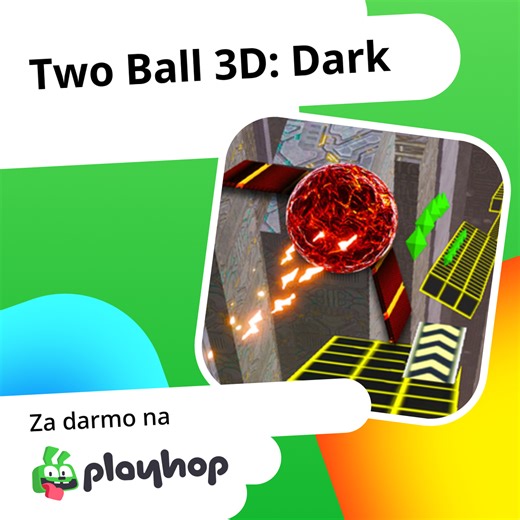 Two Ball 3D: Dark: Graj Za Darmo Online w Playhop