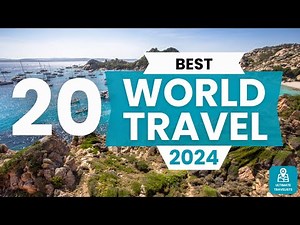 Top 20 Travel Destinations in the World 2024 | Travel Guide