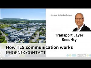 How to work with Transport Layer Security (TLS) communication | A Phoenix Contact seminar recording