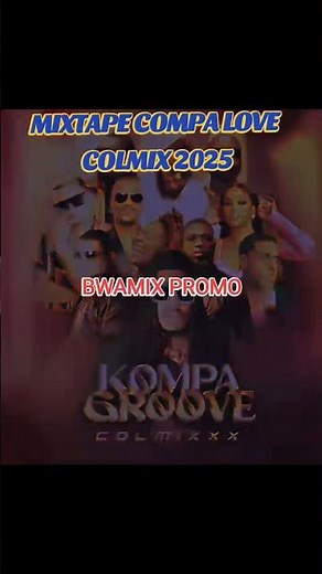 MIXTAPE COMPA LOVE COLMIX 2025 BWAMIX PROMO