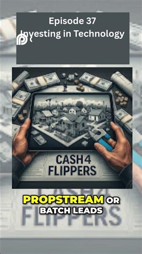 Lead Gen Secrets for Flippers: PropStream, Batch Leads & PropertyRadar | EP37