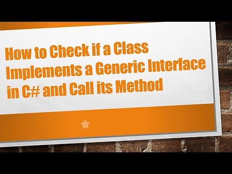 How to Check if a Class Implements a Generic Interface in C# and Call its Method