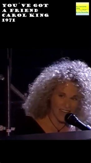 You've Got a Friend Carole King 1971
