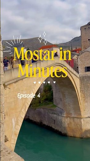 Mostar 2 day itinerary part 4