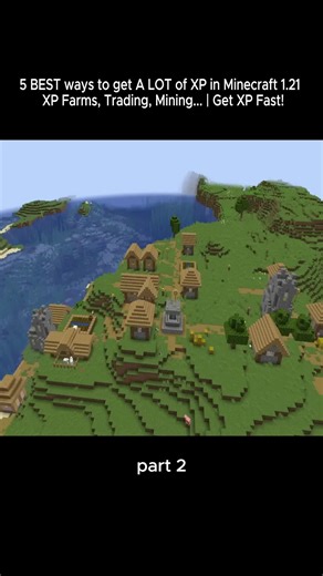 5 BEST ways to get A LOT of XP in Minecraft 1.21 | XP Farms, Trading, Mining... | Get XP Fast! part 2 #minecraft #fyp #foryoupage