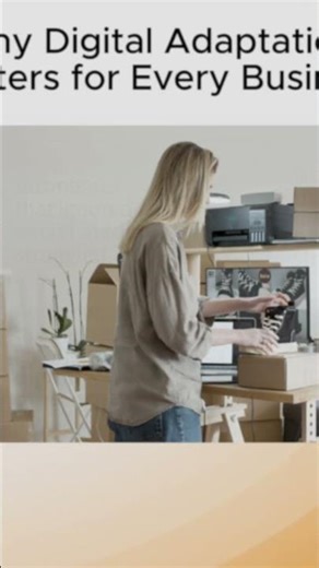 Why Digital Adaptation Matters for Every Business