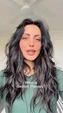 What Is Gestalt Therapy? (Explained Simply by a Therapist)