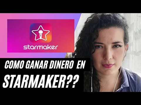 Como ganar dinero en starmaker??