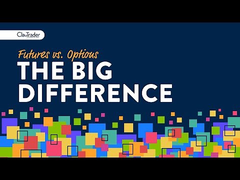 Futures Trading vs. Options Trading: The Big Difference!