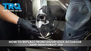 How to Replace Front Door Lock Actuators 2009-2014 Ford F-150