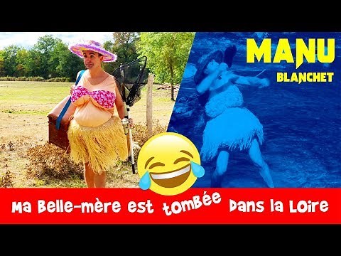 Ma belle-mère est tombée dans la Loire